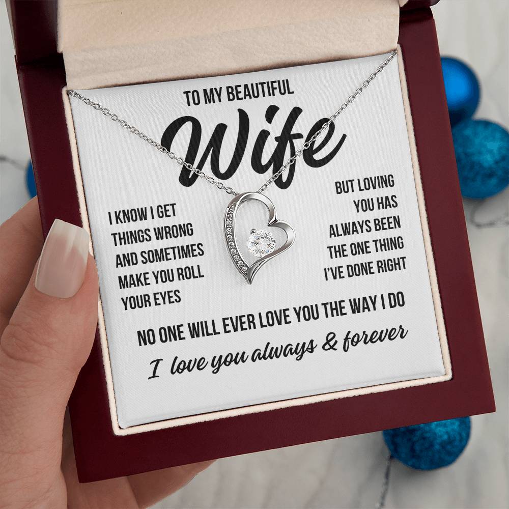 To My Beautiful Wife "I've Done Right" Forever Love Necklace LS058
