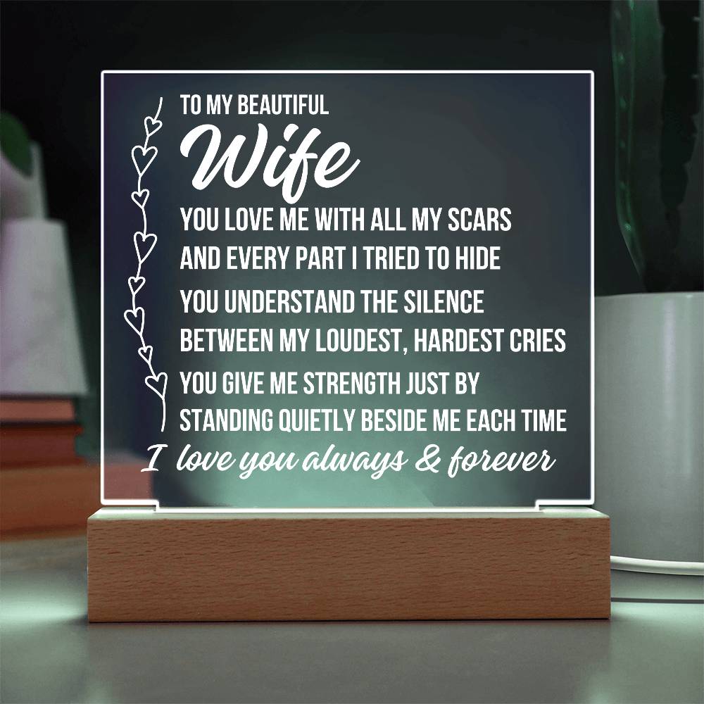 To My Beautiful Wife "You Love Me..." Acrylic Plaque With Lighted Base LS072