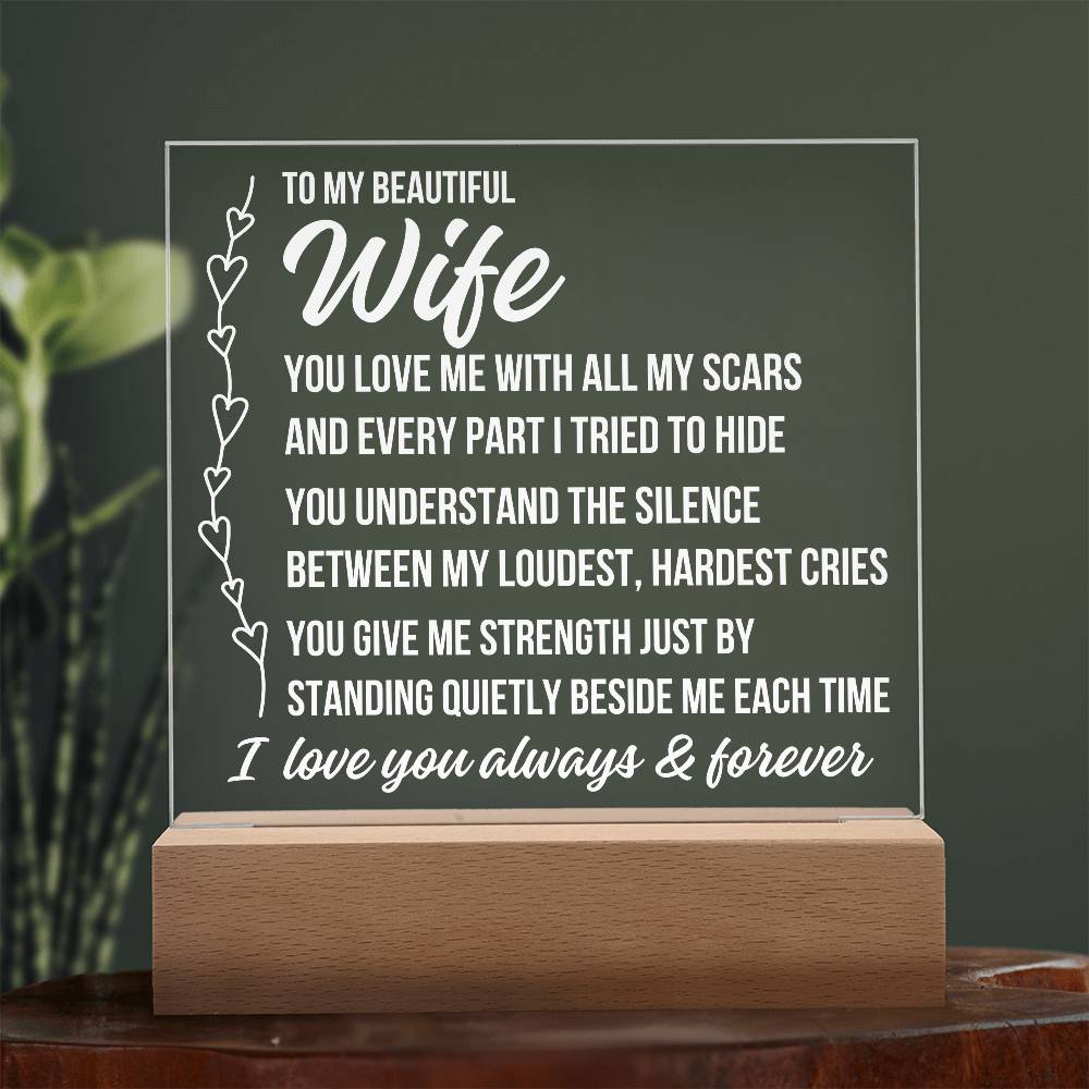 To My Beautiful Wife "You Love Me..." Acrylic Plaque With Lighted Base LS072