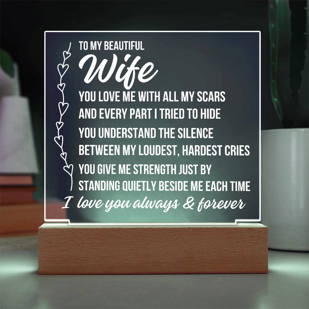 To My Beautiful Wife "You Love Me..." Acrylic Plaque With Lighted Base LS072