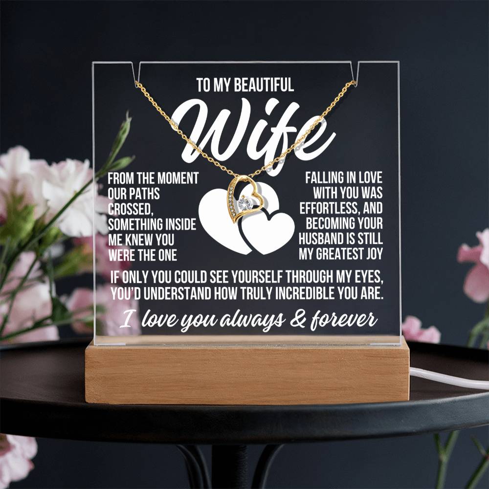 To My Beautiful Wife "From The Moment..." Acrylic Plaque With Lighted Base & Necklace LS052