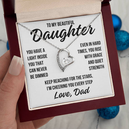To My Beautiful Daughter "You Have a Light..." Forever Love Necklace LS065