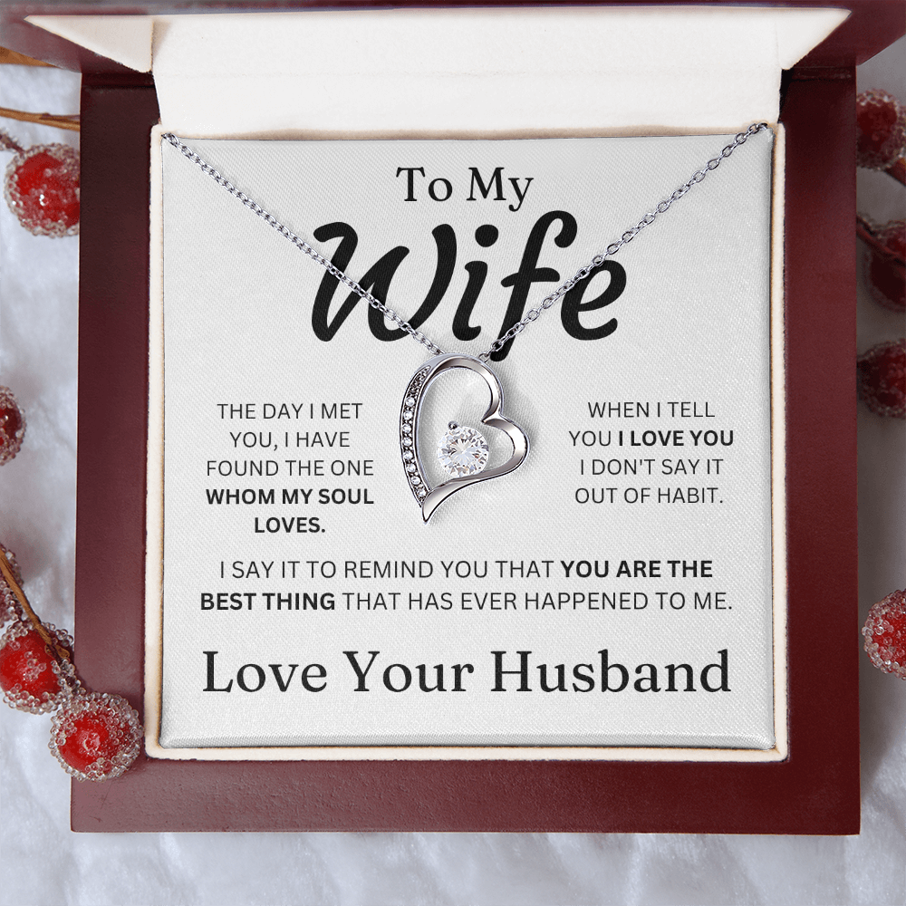 To My Wife - You Are The Best Thing - Forever Love Necklace