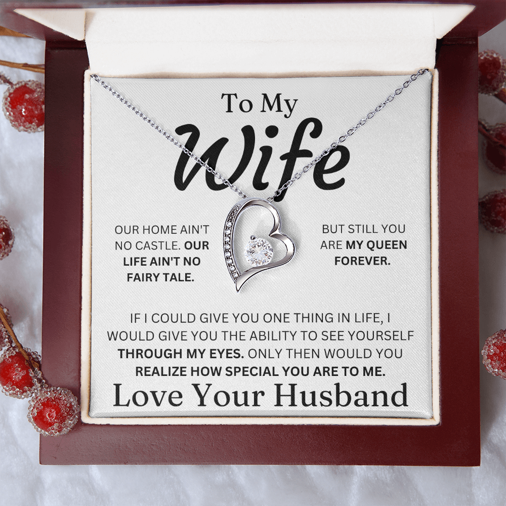 To My Wife - Our Home Ain't No Castle - Forever Love Necklace