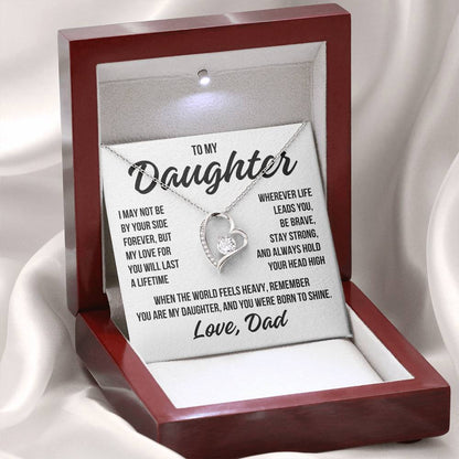 To My Daughter "World Feels Heavy" Forever Love Necklace LS039