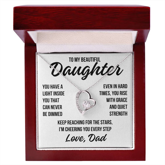To My Beautiful Daughter "You Have a Light..." Forever Love Necklace LS065