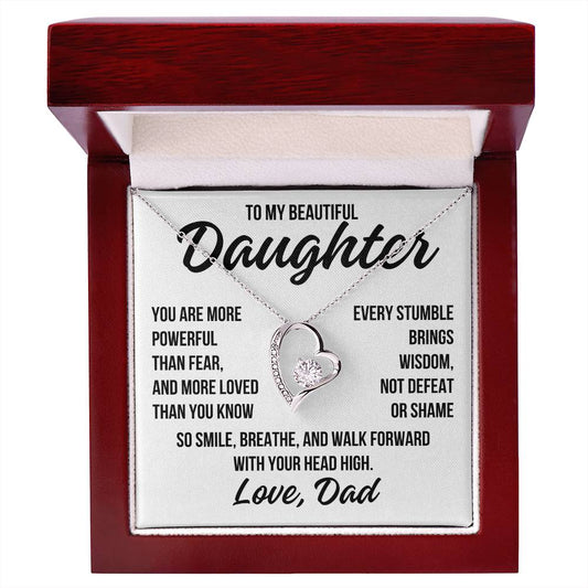 To My Beautiful Daughter "You Are More Powerful..." Forever Love Necklace LS069