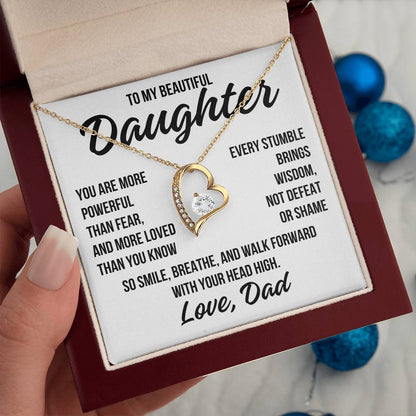 To My Beautiful Daughter "You Are More Powerful..." Forever Love Necklace LS069