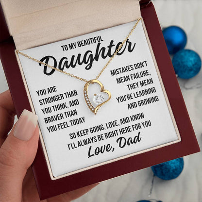 To My Beautiful Daughter "You Are Stronger..." Forever Love Necklace LS061