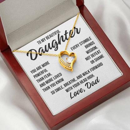 To My Beautiful Daughter "You Are More Powerful..." Forever Love Necklace LS069