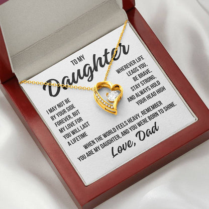 To My Daughter "World Feels Heavy" Forever Love Necklace LS039