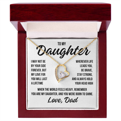 To My Daughter "World Feels Heavy" Forever Love Necklace LS039