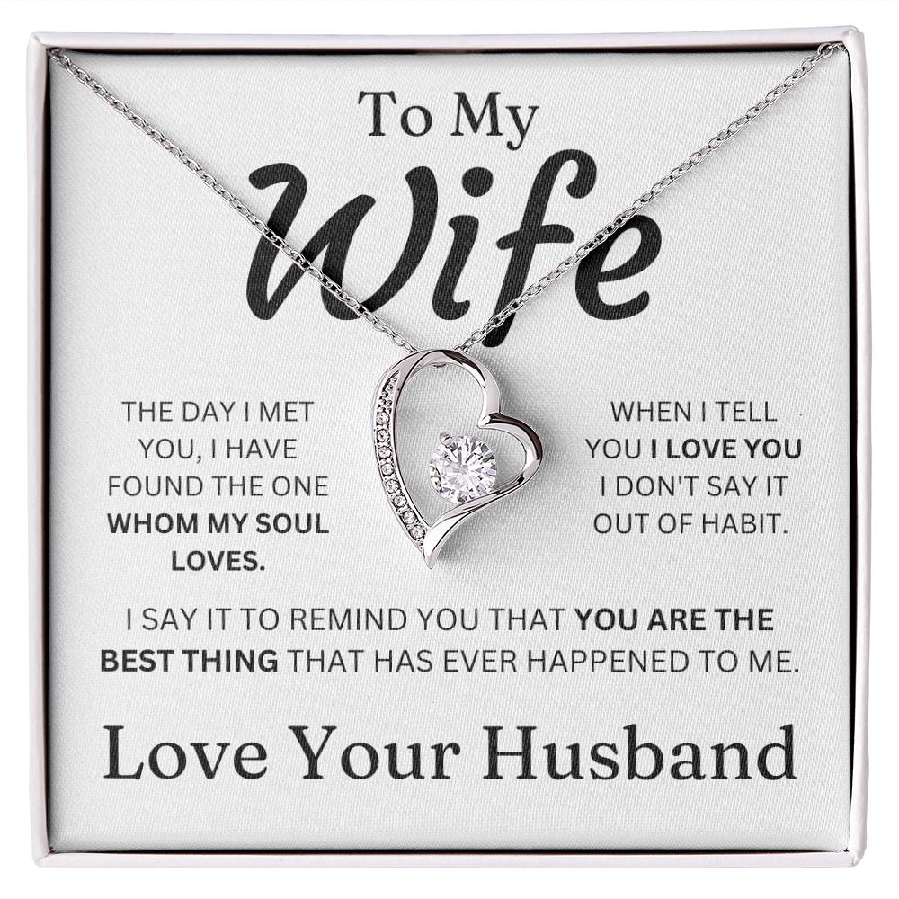 To My Wife - You Are The Best Thing - Forever Love Necklace