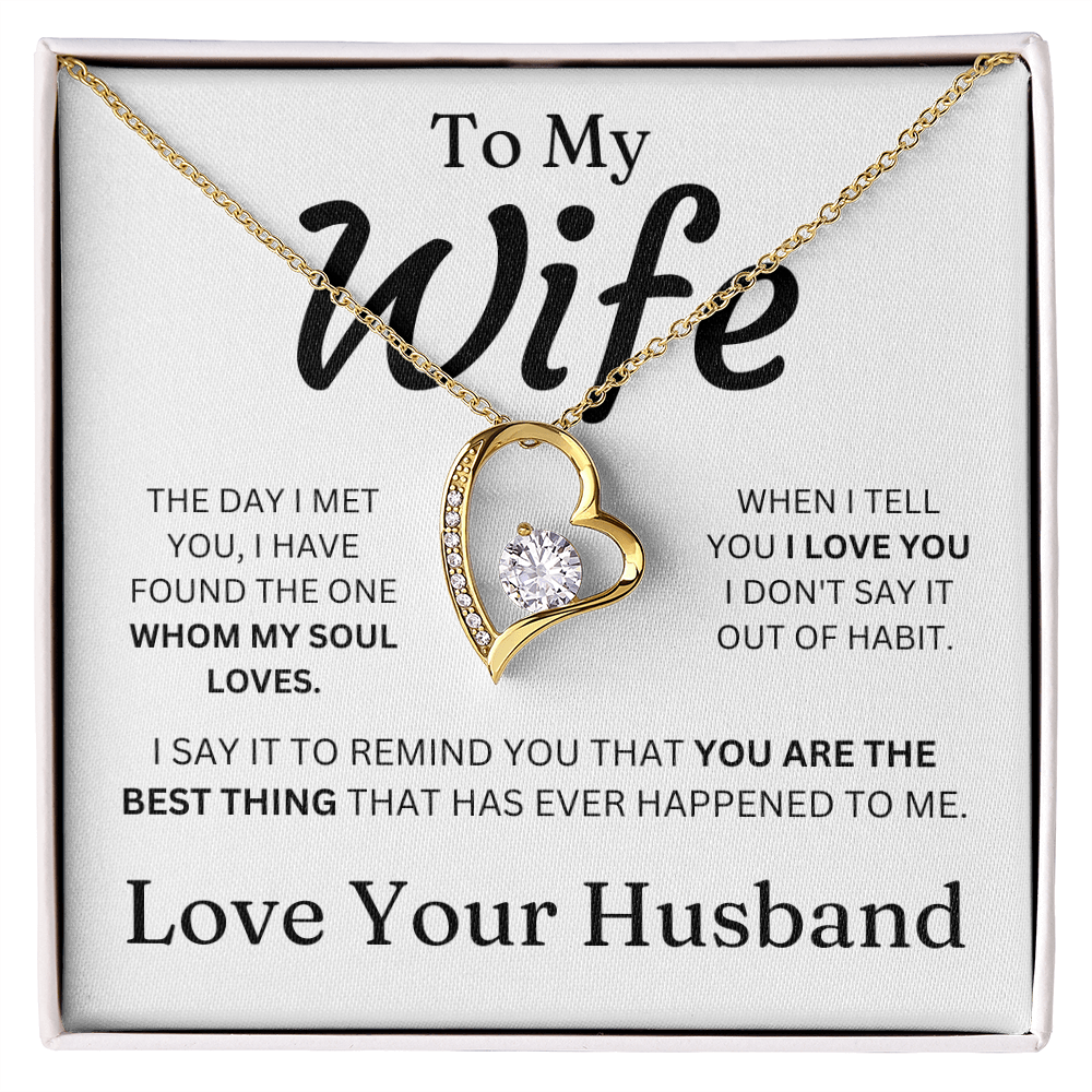 To My Wife - You Are The Best Thing - Forever Love Necklace